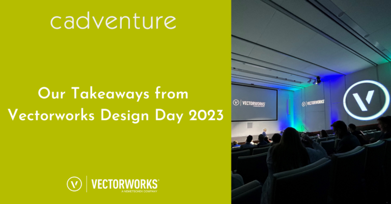 Cadventure’s Ten Key Takeaways from the Vectorworks Design Day 2023 in London